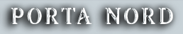 Porta Nord